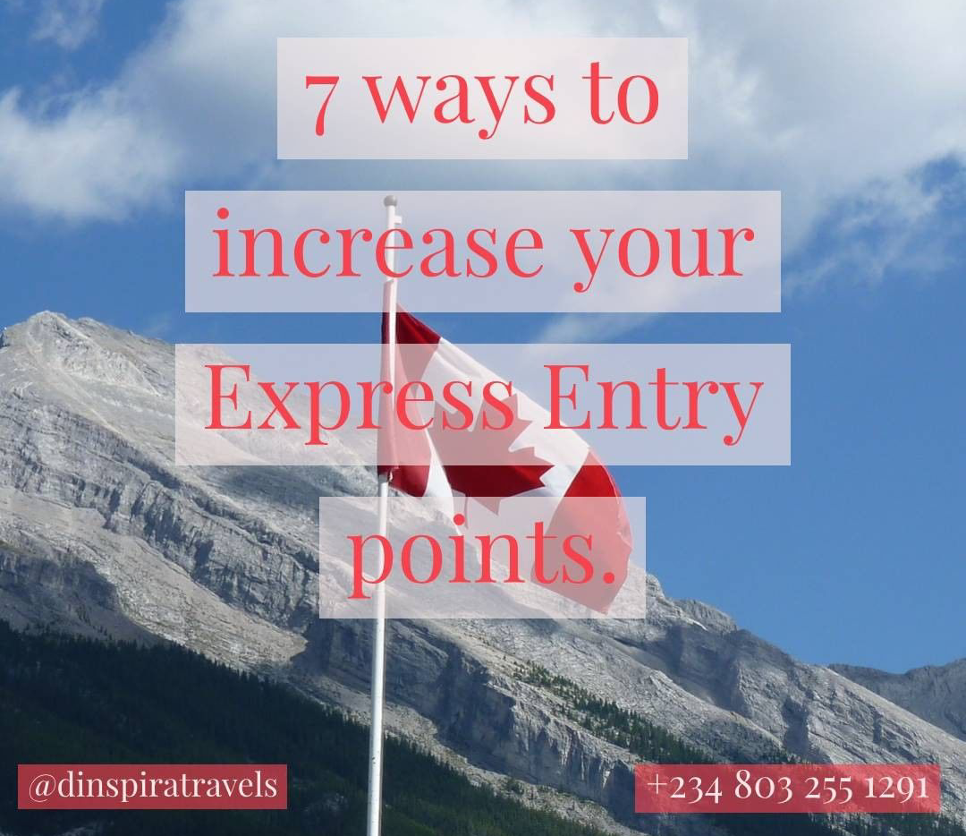 7 ways to Increase your Canada Express Entry CRS points