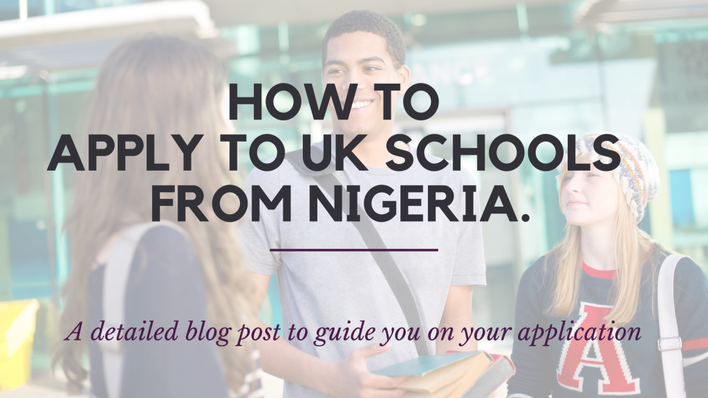 How to Apply to UK schools from Nigeria